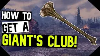 Как получить дубинку великана! | Мощное оружие | TES V: Skyrim