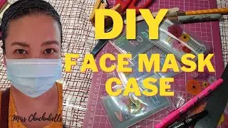 NO SEW DIY Easy Face Mask Case | Face mask keeper (Singapore)