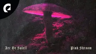 Arc De Soleil - Pink Shroom (Royalty Free Music)