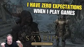 Why I Have ZERO EXPECTATIONS When I Play Games