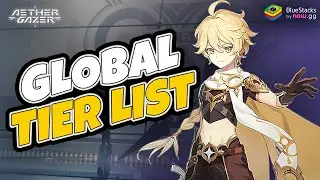 Only the Best Characters | Aether Gazer Tier List