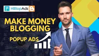 Best Ad Network and Traffic Monetization Platform | HilltopAds Complete Tutorial