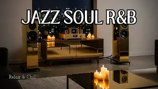 Smooth Jazz x Soulful R&B &ndash; Soft Focus Music for Study, Reading & Calm Nights