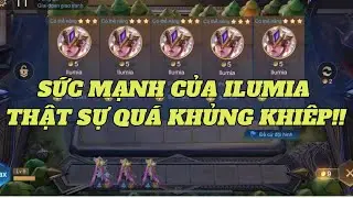 SỨC MẠNH QUÁ KHỦNG KHIẾP CỦA ILUMIA 3* MẠNH NHƯ VẬY AI LÀM LẠI CHỊ@@ | CỜ LIÊN QUÂN!!!