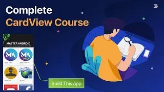 CardView Complete Course - Learn CardView from zero to hero - Make CardView App