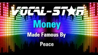 Peace - Money (Karaoke Version) with Lyrics HD Vocal-Star Karaoke