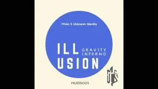 M!nks & Unknown Identity  - Gravity (Original Mix)