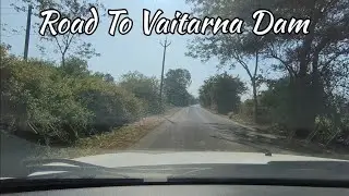 Vaitarna Dam Drive | Scenic Road Trip Near Nashik | Monsoon Special