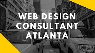 Web Design Consultant Atlanta|Web Design Company Atlanta