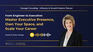 From Engineer to Executive: Master Executive Presence, Own Your Space, and Scale Your Career