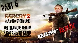 FAR CRY 2 on INFAMOUS REDUX (Extra hard level MOD) Storyline Part 5