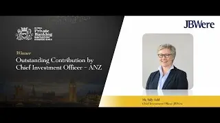 #GPB24 Outstanding Contribution by Chief Investment Officer &ndash; ANZ &ndash; Sally Auld: JBWere