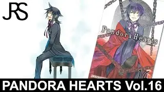 Pandora Hearts Manga Volume 16 Discussion