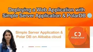 Deploying a Web Application with Simple Server Application & PolarDB 🌐 #AlibabaCloud  #PolarDB