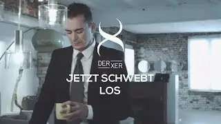 Der Xer - Jetzt Schwebt Los [Official Video]