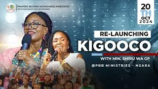 RELAUNCH 3RD SUNDAY KIGOOCO || SHIRU WA GP LIVE || EV. LUCY WA NGUNJIRI