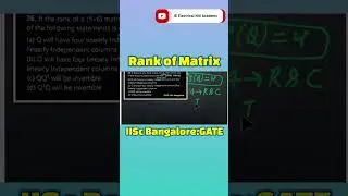 Rank of Matrix | IISc Bangalore GATE PYQ | GATE 2026 | JE Electrical Niti Academy