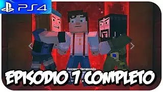 Minecraft Story Mode PS4 - » EPISODIO 7 COMPLETO / ACCESO DENEGADO « - Español [HD]