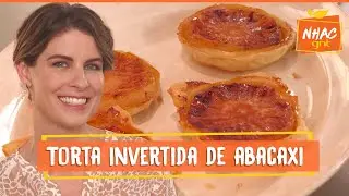 🍍 Tarte tatin de abacaxi com calda de caramelo | Rita Lobo | Cozinha Prática