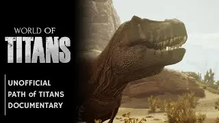 World of TITANS - Teaser trailer | Unofficial Path of Titans documentary.