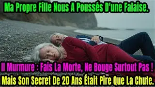 Poussés De La Falaise Par Notre Fille. Son Dernier Mot : Ne Bouge Pas… Fais La Morte.