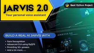 AI JARVIS: How to make real Jarvis using Python | Facial Recognition System | GUI using PyQT5