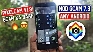 PixelCam v1.8 | Gcam ka Baap | Mod Gcam 7.3 apk ft. Realme 5 or Any Android