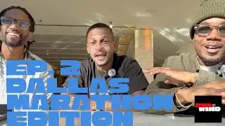 The 2econd Wind - EP 2 - BMW Dallas Marathon Edition