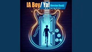 IA Boy-Ya! (Version Rock)