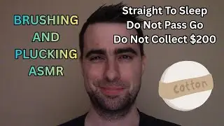 Straight To Sleep ASMR - Brushing, Plucking, Face Touching Close Up Personal Attention