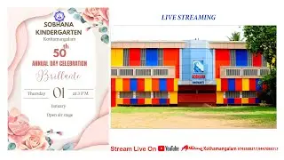 SOBHANA KINDERGARTEN KOTHAMANGALAM ' BRILLANTE '  50th ANNUAL DAY CELEBRATION