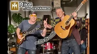 I HEAR YOU KNOCKING live - Mike und die K&auml;psele 2025