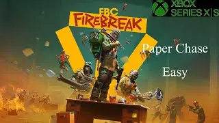 FBC: Firebreak | Ep. 2 | Paper Chase Easy | Xbox Series X | With Family
