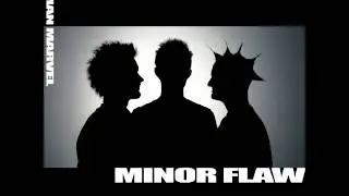 Minor Flaw - 03 - Get Over You