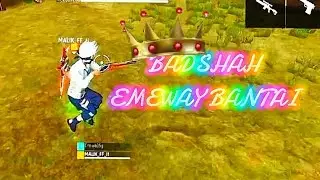FREE FIRE MONTAGE BADSHAH EMEWAY BANTAI