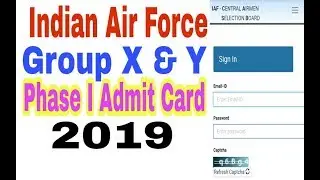 Indian Air Force Group X & Y Phase I Admit Card 2019