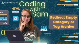 Coding with Sam: Redirect Category/Tag Archives When All Posts Are Members-Only
