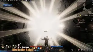 Lost ARK - Main Quest 3 - Bird in the Ruins