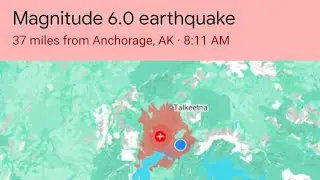 Magnitude 6.0 Earthquake in Alaska - Thanksgiving Morning 2025