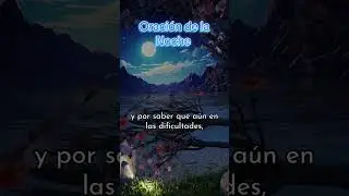 Oraci&oacute;n de la noche del dia Domingo 11 de Enero 🙏😇#Oraciondelanoche  #BuenasNoches #se&ntilde;orJesus