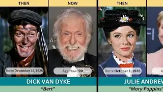 Mary Poppins (1964) Cast THEN and NOW, Who Passed Away After 61 Years?