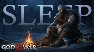 Fall Asleep in God of War | Sleep Story & Soft Nordic Night Ambience