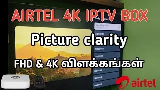 airtel iptv 4k box & jio 4k box picture clarity and LED tv clarity types in tamil