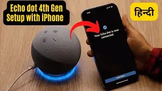 How to Setup Amazon Alexa Echo Dot in Hindi | Alexa ko Setup Kaise Kare
