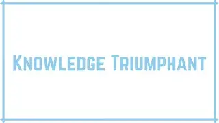 Knowledge Triumphant | Living Islam With Purpose