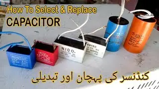 How to select and replace capacitor / Condenser replacing / Single phase motor capacitor