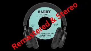 Lester Young - Barefootin' Time In Chinatown (1966, Obscure-Pop, Northern Soul) Stereo Remix