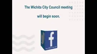 Wichita, KS City Council - May 17, 2022