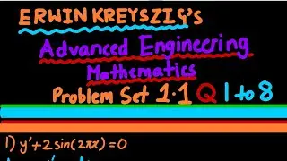 Erwin Kreyszig's Advanced Engineering Mathematics 1.1 (1 to 8) | Schordinburg