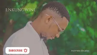 Malimela Sibusiso - Enkungwini.